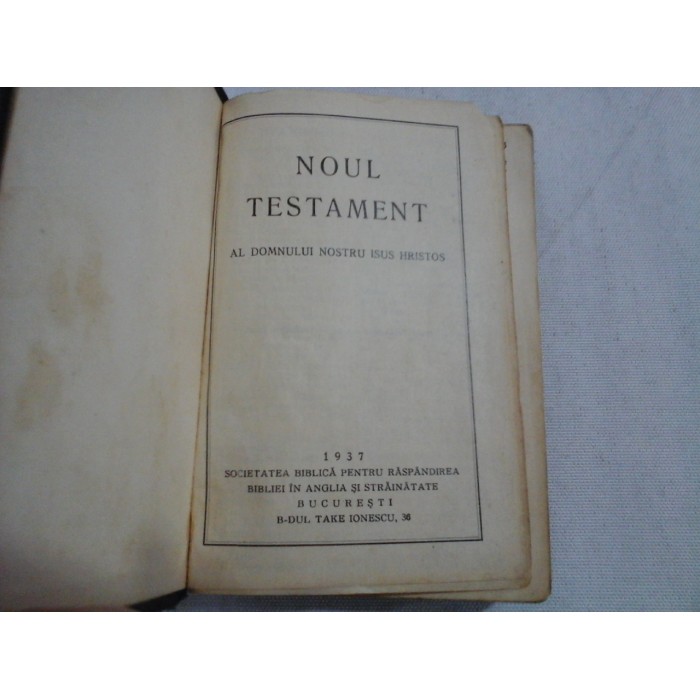    NOUL  TESTAMENT  AL  DOMNULUI  NOSTRU  ISUS  HRISTOS  -  Bucuresti, 1937